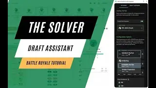 THE SOLVER's Draft Assistant for Battle Royale Tutorial