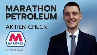 Marathon Petroleum Aktie (MPC) - beste &Ouml;laktie? Vergleich mit Valero Energy Aktie, Phillips 66 Aktie