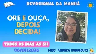 DEVOCIONAL DE HOJE 06/01/2026 TIAGO 1:19-20 MISS.ANDR&Eacute;A RODRIGUES#devocionaldiario#f&eacute;