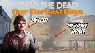 My Escape Plan Collapses like a House of Cards in a Storm - Into the Dead: Our Darkest Days - Ep11