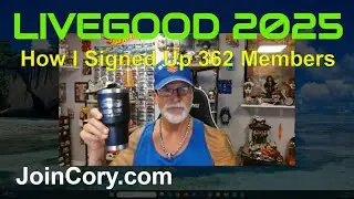 LIVEGOOD: 2025 Review, Training, How I Signed Up 362 Members