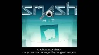 Smash Hit (Full In-Game Soundtrack) [Android / iOS]