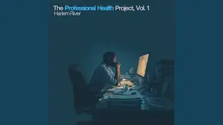 Professional Health (Interlude)