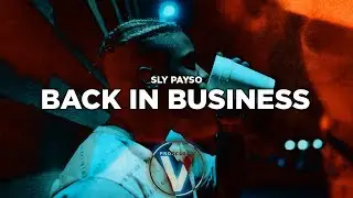 Sly payso - Back in business (Dir by @Zach_Hurth)