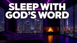 Sleep with God's Word and Find Peace | Anointed Bible Verses For Sleep