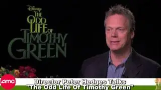 Director Peter Hedges Talks The Odd Life Of Timothy Green
