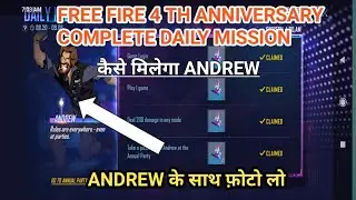 free fire how to complete daily mission  4 the anniversary take a photo with Andrew