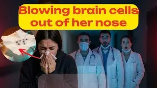 Uncommon day in life of ENT specialist trying to convince patient not to blow brain cells out nose