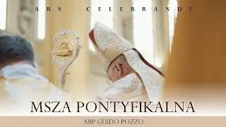 Msza pontyfikalna - abp Guido Pozzo - Ars Celebrandi 2018