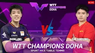 Exciting🔴Dang Qiu vs Lin Shidong Highlights WTTDoha
