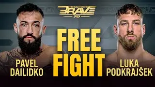 Pavel Dailidko vs Luka Podkraj&scaron;ek | Free Fight | BRAVE CF 70