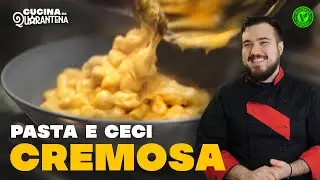 🍲 Pasta e Ceci CREMOSA... da fare in QUARANTENA! 🍏