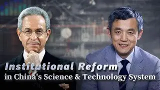 Institutional reform in China's science and technology system