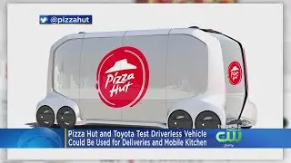 Pizza Hut Is Working On Self-Driving Delivery Trucks