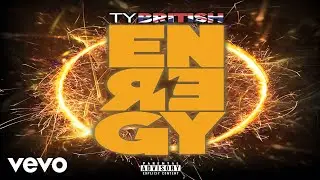 Ty British - Energy (Official Audio)