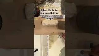 Mixed Media Art Journal - Paint, Dried Flowers & Image Transfers #IOD #diy #artjournal #mixedmedia