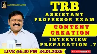 TRB Assistant Professor 2026 | Content Creation | Interview Preparation -7 #trbassistantprofessor