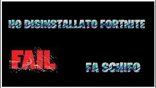 DISINSTALLO FORTNITE PER I TROPPI BUG (#EPICTORNADAVACANZA)