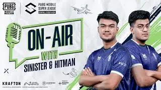 On-Air with SINISTER & HITMAN | A1 TMT Esports | 2024 PMSL CSA Spring
