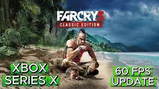Far Cry 3 Classic Edition Xbox Series X: 4K 60 FPS REAL con el Nuevo Parche