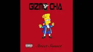 Gizmo Cha - Street Sonnet