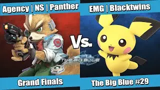 The Big Blue #29 Grand Finals - Agency | NS | Panther (Fox) vs EMG | Blacktwins (Pichu)