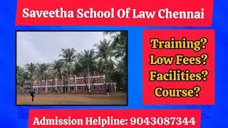 Saveetha School Of Law #chennai #law #lawcollege #bestlawcollege #ballb #bballb #llm #bcomllb #fees 