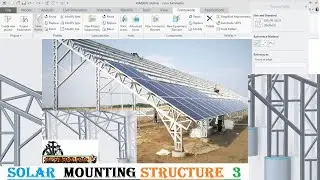 SOLAR MOUNTING STRUCTURE DESIGN || CREO FRAMEWORK TUTORIAL