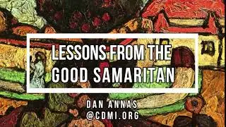 ⚪ LESSONS FROM THE GOOD SAMARITAN (with Lyrics) Dan Anas