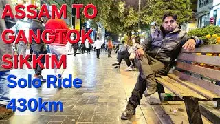 Assam to gangtok sikkim solo rider