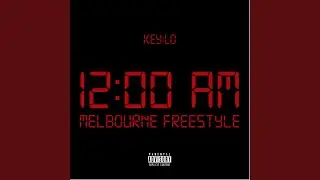 12 AM in Melbourne (Freestyle)