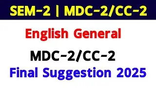 2nd Semester English General Suggestion 2025 | CU 2nd Semester English Generl MDC-2 Suggestion 2025