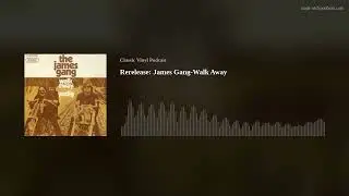 Rerelease: James Gang-Walk Away
