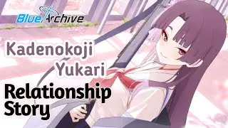 【Blue Archive】Kadenokoji Yukari - Relationship Story