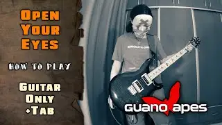 Guano Apes - Open Your Eyes | GUITAR ONLY + SCREEN TABS | HOW TO PLAY