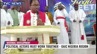 Political Actors Must Work Together - OAIC Nigeria Region