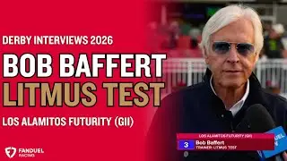 Bob Baffert on Training the Trifecta in the Los Alamitos Futurity (G2)