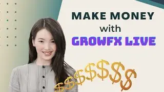 GrowFx Live, Business Plan, Earn online daily, New Trading Plan 2022