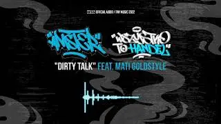 AMSTER - Dirty talk feat. Mati Goldstyle prod. ANS