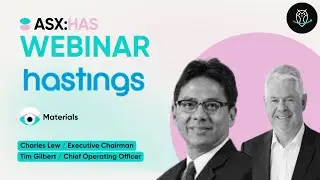 Hastings Technology Metals (ASX:HAS) | Webinar with Charles Lew and Tim Gilbert | 04/06/25
