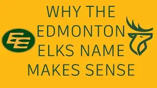 The Edmonton Elks: Old name, new team, and a simple history
