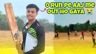 Aaj cricket 🏏 match me 0 run kar ke out ho gaya 😥#trendingvlog 