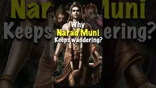 Why Narad Muni keeps wandering? #hindu #narad #english