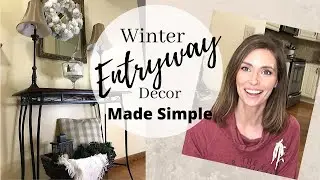 Simple Winter Decorating for the Entryway/Foyer Table Decor/Winter Door Decor