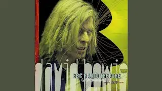 David Bowie - Starman (Live at BBC Radio Theatre, 27th June, 2000)