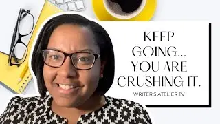 Focused More on Your Writing Pace Than Your Progress? Watch This Video | Writer&rsquo;s Atelier