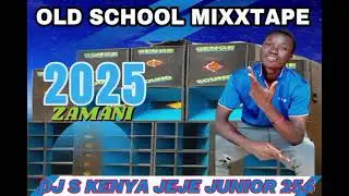 BONGOLAND 3 OLD SCHOOL MIXXTAPE 2025 PRESENTS BY DJ S KENYA JEJE JUNIOR 254 CALL 📞 0790327553