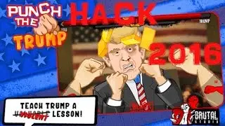 Punch The Trump Hack 2016 - The First Official Video