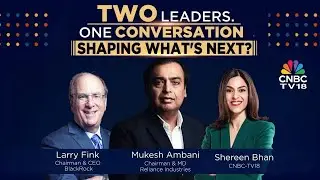 MEGA EXCLUSIVE: Mukesh Ambani & Larry Fink INTERVIEW | Investing For A New Era | JioBlackRock Event