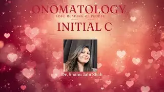 C letter se shuru honevale naam k log love/ marriage relationship mein kaise hote hai janiye